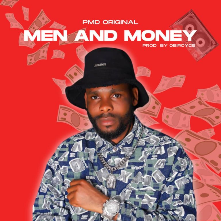 “Men And Money” MP3 Download – PMD Original