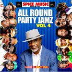 Dj Spize – All Round Party Jamz Vol 4 Mixtape