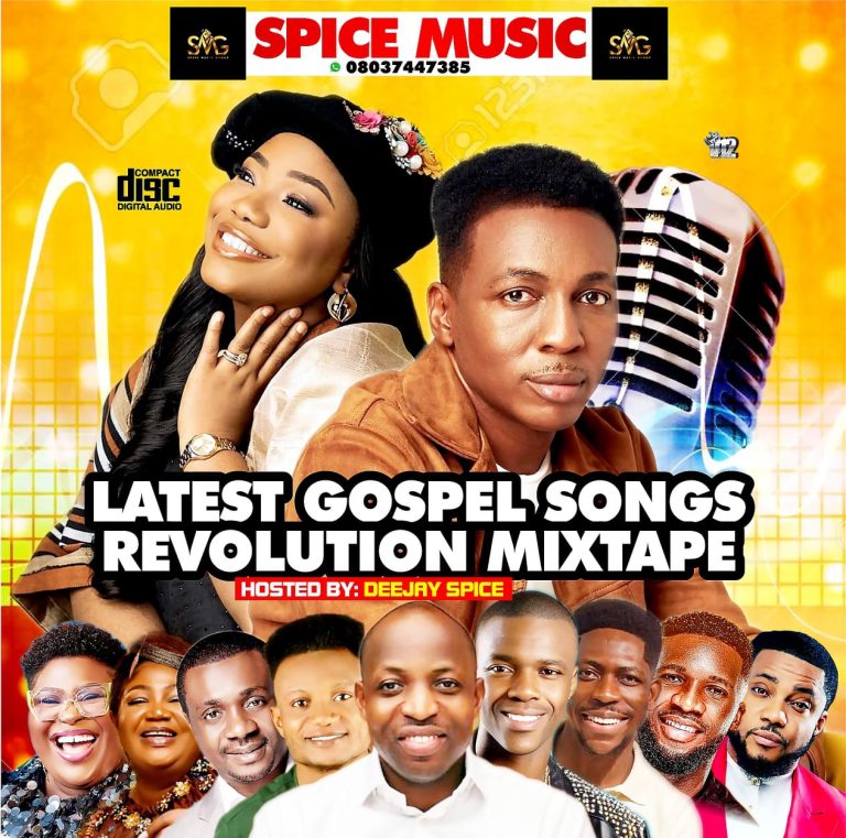 Dj Spize – Latest Gospel Song Revolution Mixtape