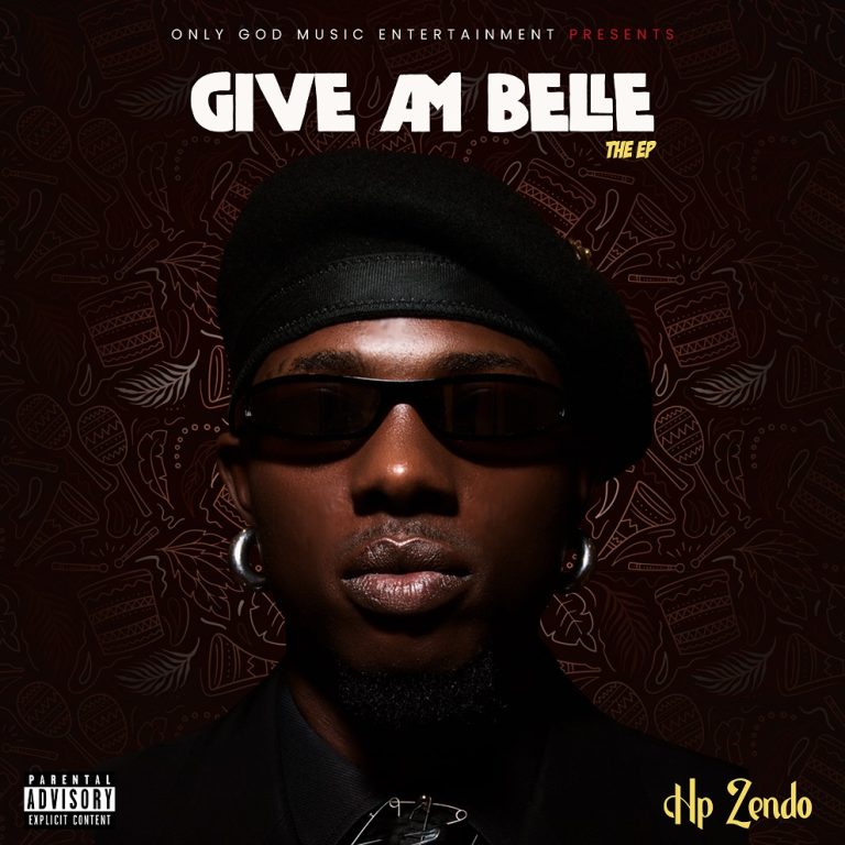 Hp Zendo Returns With Sophomore EP “Give Am Belle”