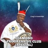 Chief Dr. Aronwanteje to Launch Diamond Progressive Club (Special) Album
