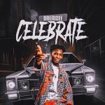 MUSIC: Dremzee – Celebrate