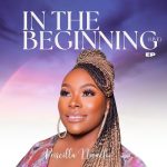 EP: Priscilla Nwachi – In The Beginning