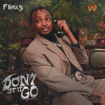 Flimzy – Don’t Let It Go